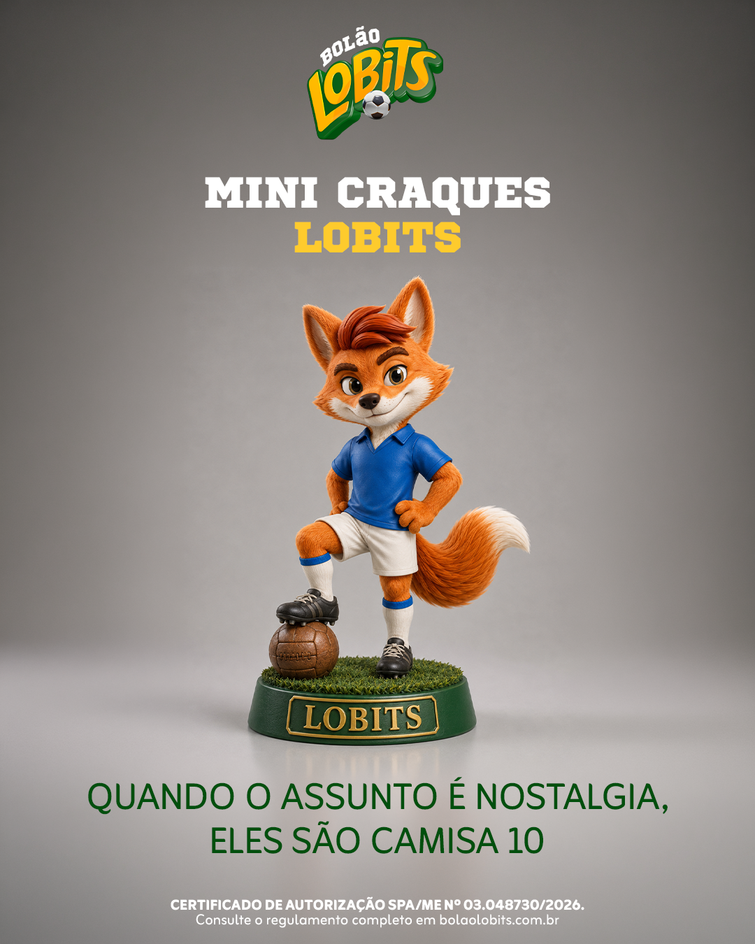 Mini Craques Lobits: mascote em miniatura com uma bola de futebol.